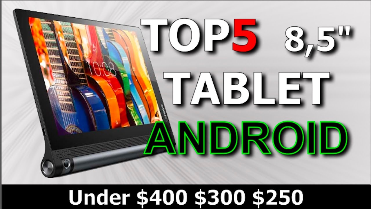 Read more about the article Top 5 Best Android Tablets JAN 2017 (screen 8,5-inches)